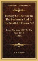 History of the War in the Peninsula and in the South of France V2