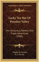 Lucky Ten Bar of Paradise Valley