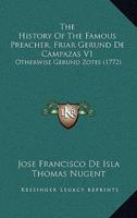 The History of the Famous Preacher, Friar Gerund De Campazas V1