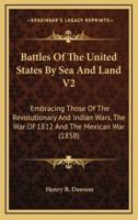 Battles of the United States by Sea and Land V2