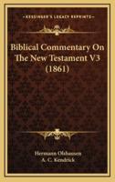 Biblical Commentary on the New Testament V3 (1861)