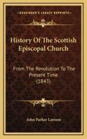 History Of The Scottish Episcopal Church