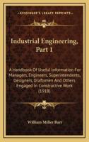 Industrial Engineering, Part 1