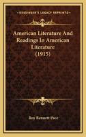 American Literature and Readings in American Literature (1915)