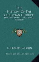The History Of The Christian Church