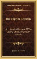 The Pilgrim Republic