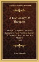 A Dictionary Of Thoughts