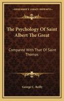 The Psychology Of Saint Albert The Great