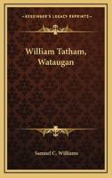 William Tatham, Wataugan