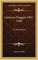 Laurence Duggan 1905-1948