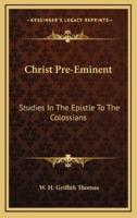 Christ Pre-Eminent