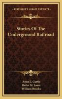 Stories Of The Underground Railroad
