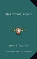 Girl Scout Songs