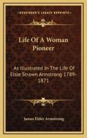 Life Of A Woman Pioneer