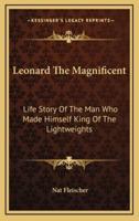 Leonard The Magnificent