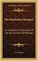 The Batchelars Banquet