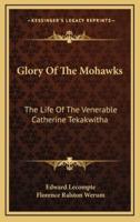 Glory Of The Mohawks