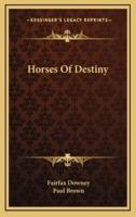 Horses Of Destiny