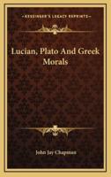 Lucian, Plato And Greek Morals