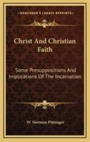 Christ and Christian Faith