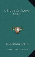 A Study of Siouan Cults