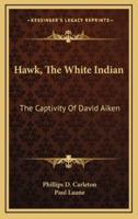 Hawk, the White Indian