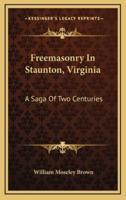 Freemasonry In Staunton, Virginia
