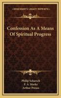 Confession As A Means Of Spiritual Progress