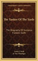 The Yankee Of The Yards