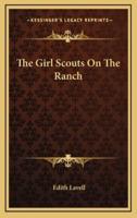 The Girl Scouts on the Ranch