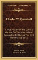 Charles W. Quantrell