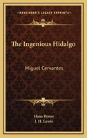 The Ingenious Hidalgo