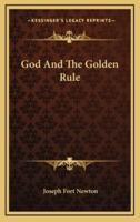 God And The Golden Rule