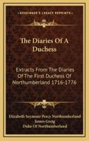 The Diaries Of A Duchess