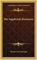 The Sagebrush Buckaroo