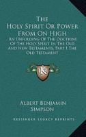 The Holy Spirit Or Power From On High