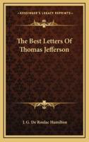 The Best Letters Of Thomas Jefferson