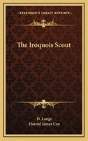 The Iroquois Scout