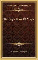 The Boy's Book of Magic