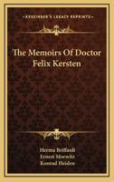 The Memoirs Of Doctor Felix Kersten