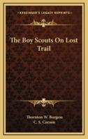 The Boy Scouts on Lost Trail