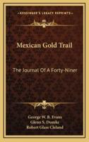 Mexican Gold Trail