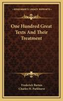 One Hundred Great Texts And Their Treatment