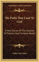 The Paths That Lead To God