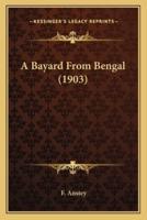 A Bayard From Bengal (1903)