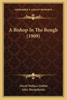 A Bishop In The Rough (1909)