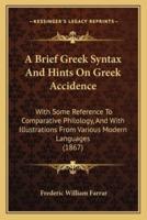 A Brief Greek Syntax And Hints On Greek Accidence