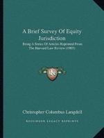 A Brief Survey Of Equity Jurisdiction