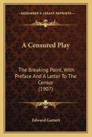 A Censured Play