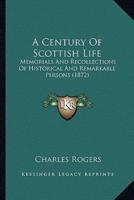 A Century Of Scottish Life